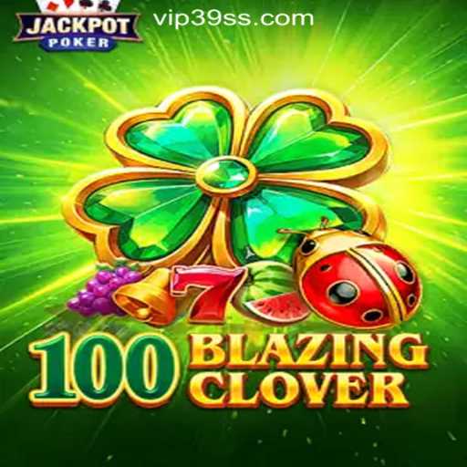 Exploring 100BlazingClover: The Ultimate Casino Game Experience in Brazil